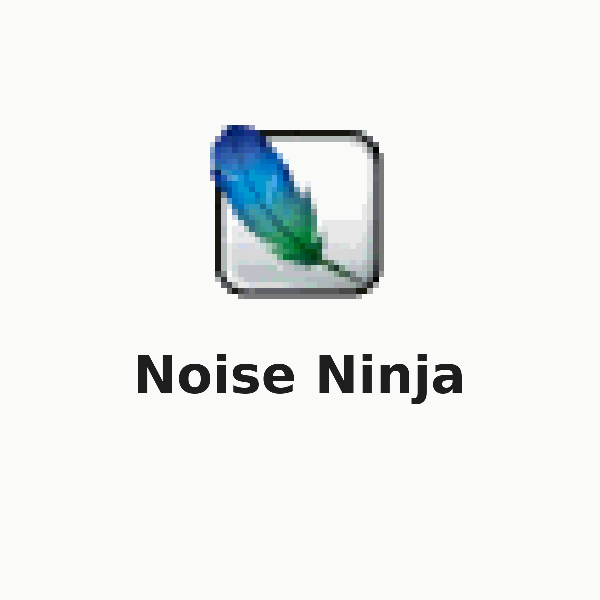 Noise Ninja