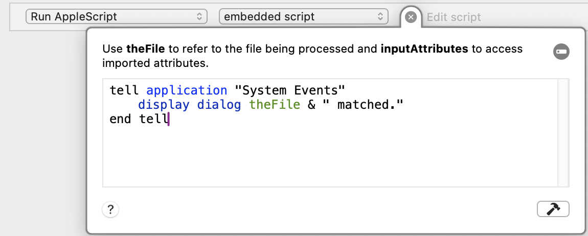 Встроенный редактор AppleScript в правиле Hazel
