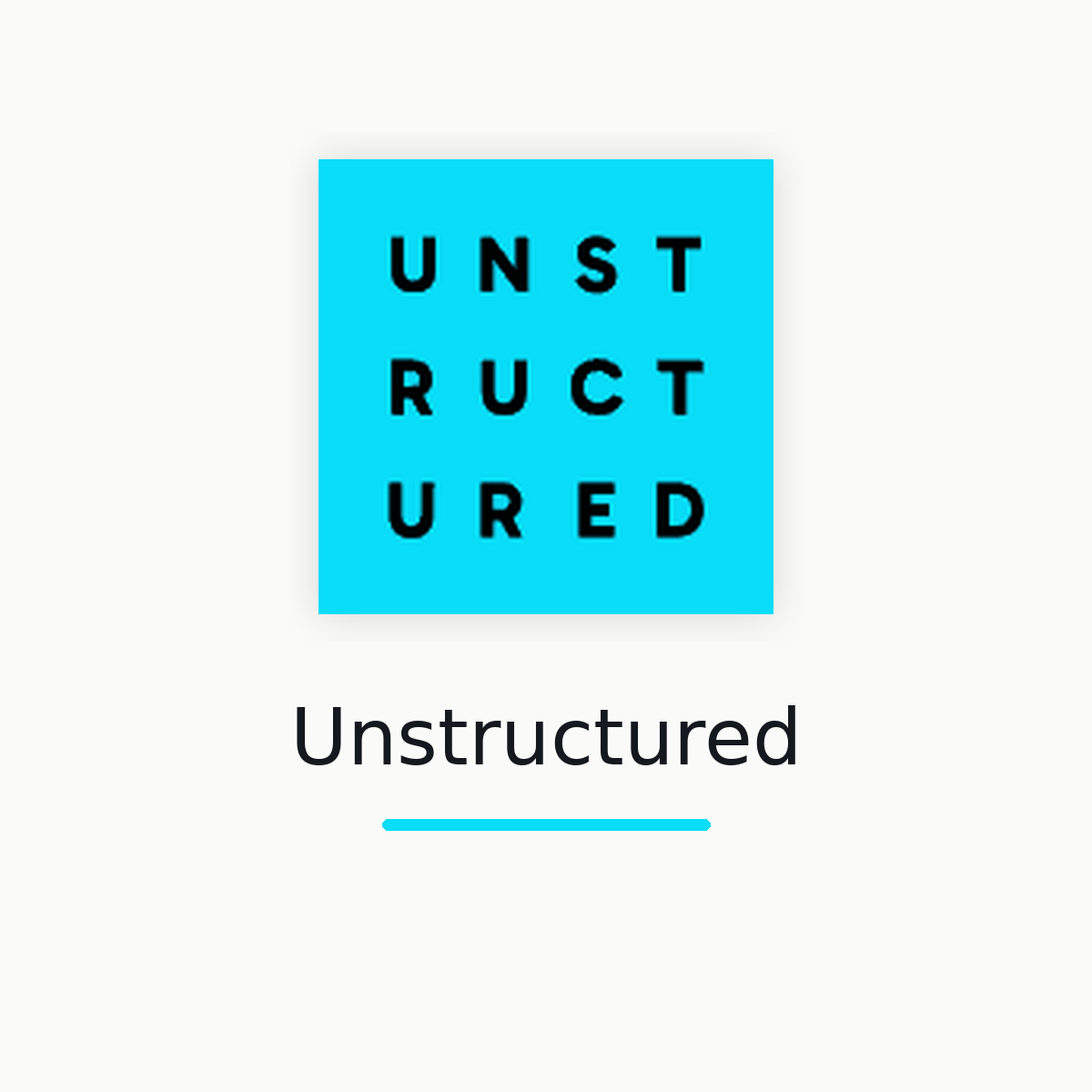 Unstructured