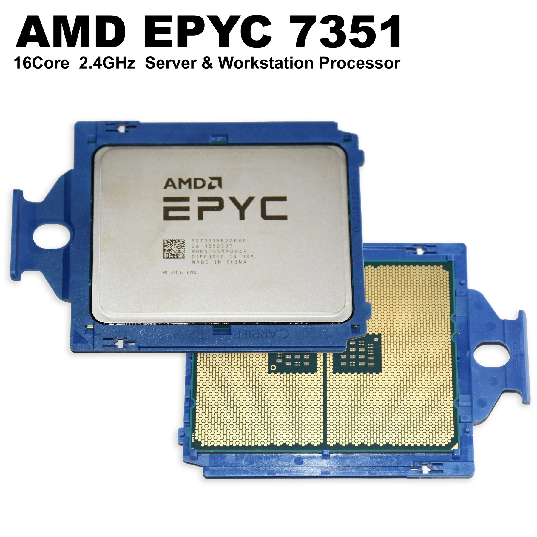 AMD EPYC 7351 в синей каретке Socket SP3, вид на теплораспределительную крышку и контактную сторону
